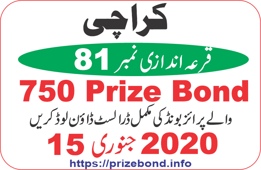 750 Prize Bond Draw 81 At  KARACHI on 15-Jaanuary -2020 Results